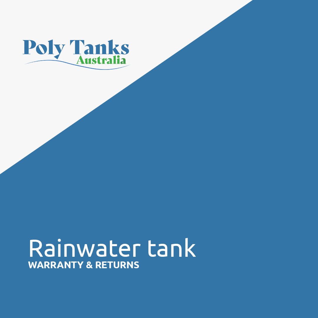 Rainwater Tank Warranty & Returns